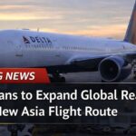 Delta expands global reach to Asia